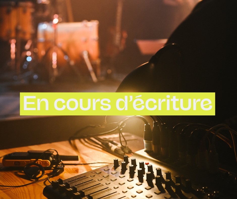 En cours d’écriture (3)